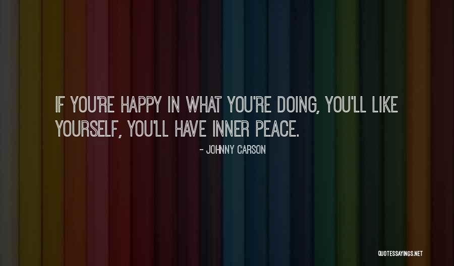 Loving Your Inner Self Quotes By Johnny Carson Loving Your Inner Self Quotes By Johnny Carson