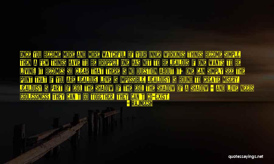Loving Your Inner Self Quotes By Rajneesh Loving Your Inner Self Quotes By Rajneesh