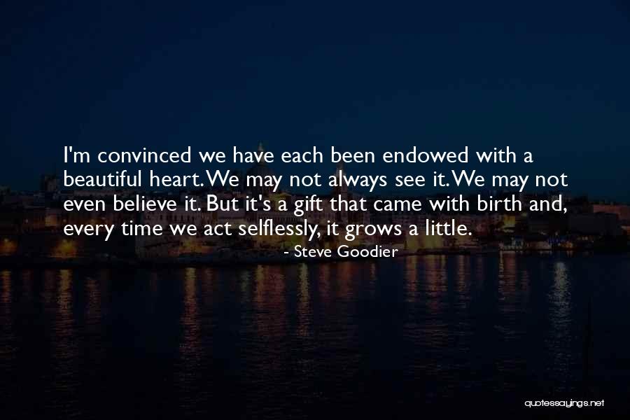 Loving Your Inner Self Quotes By Steve Goodier