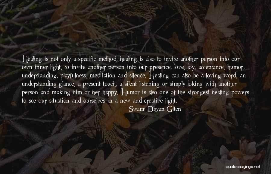 Loving Your Inner Self Quotes By Swami Dhyan Giten Loving Your Inner Self Quotes By Swami Dhyan Giten