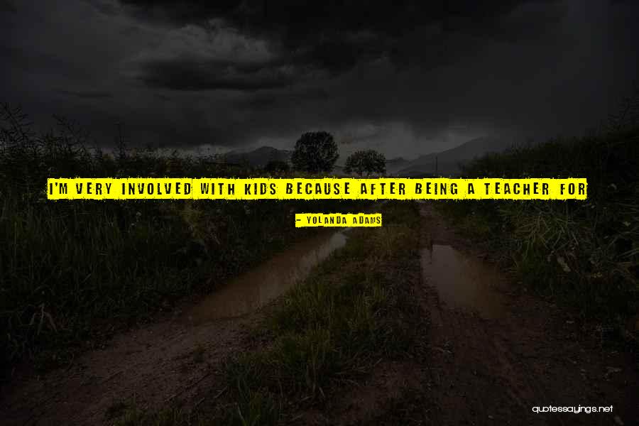 Loving Your Kids Quotes By Yolanda Adams Loving Your Kids Quotes By Yolanda Adams