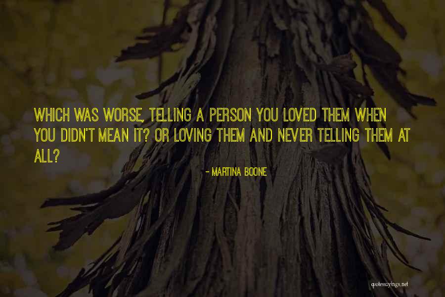 Loving Your Lover Quotes By Martina Boone Loving Your Lover Quotes By Martina Boone