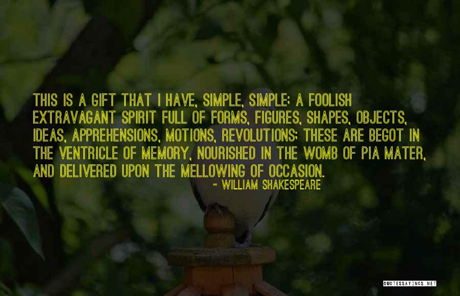 Loving Your Mates Quotes By William Shakespeare Loving Your Mates Quotes By William Shakespeare