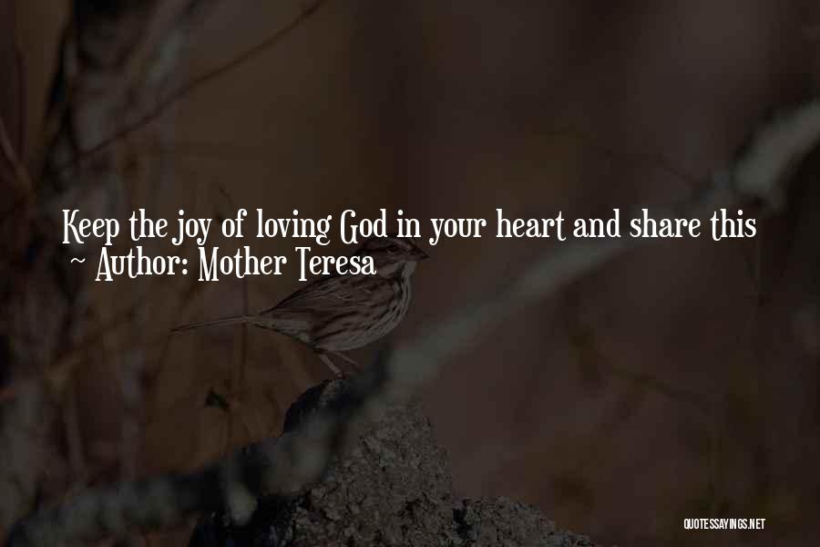 Loving Your Mother Quotes By Mother Teresa