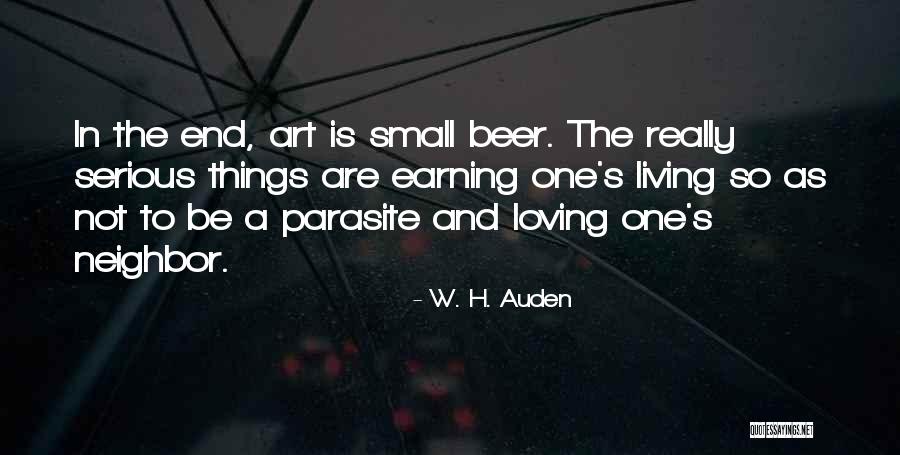 Loving Your Neighbor Quotes By W. H. Auden Loving Your Neighbor Quotes By W. H. Auden