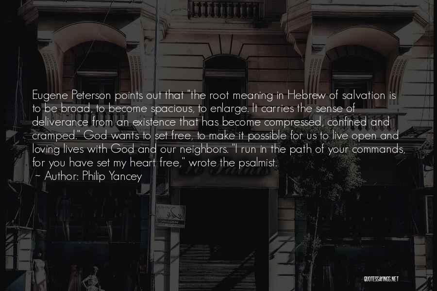 Loving Your Neighbors Quotes By Philip Yancey