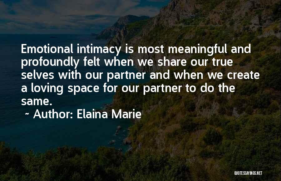 Loving Your Partner Quotes By Elaina Marie