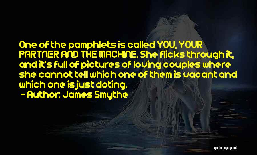 Loving Your Partner Quotes By James Smythe