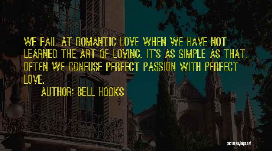 Loving Your Passion Quotes By Bell Hooks