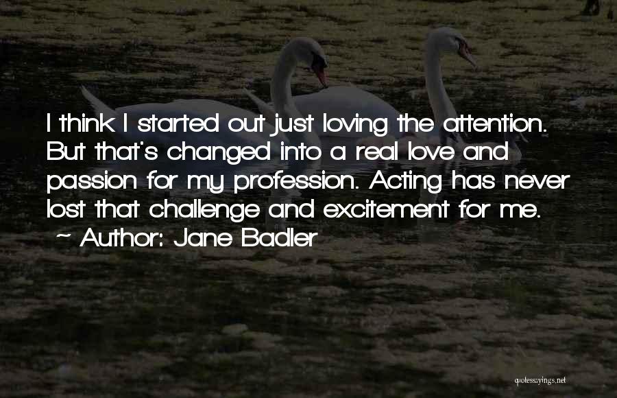 Loving Your Passion Quotes By Jane Badler