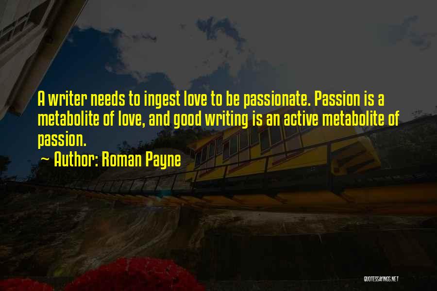 Loving Your Passion Quotes By Roman Payne