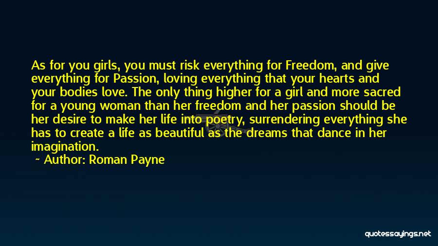 Loving Your Passion Quotes By Roman Payne