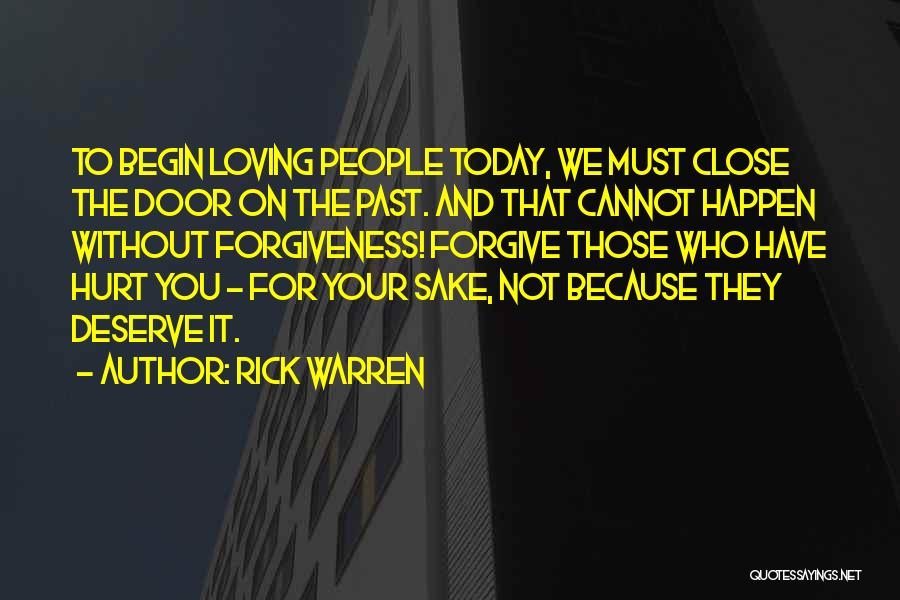 Loving Your Past Quotes By Rick Warren
