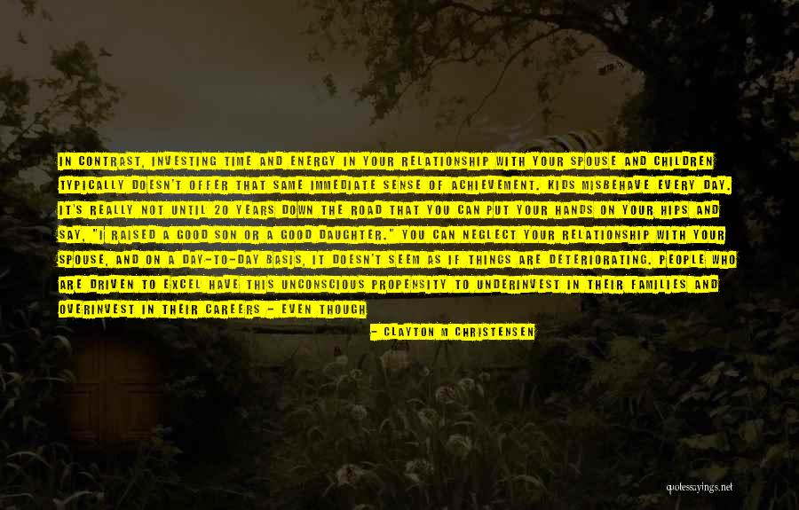 Loving Your Son And Daughter Quotes By Clayton M Christensen Loving Your Son And Daughter Quotes By Clayton M Christensen