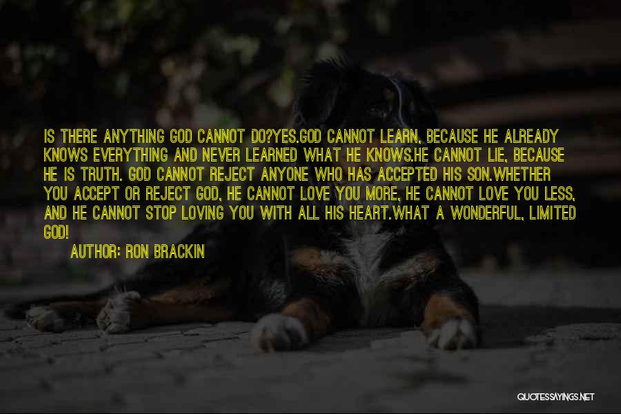 Loving Your Son Quotes By Ron Brackin