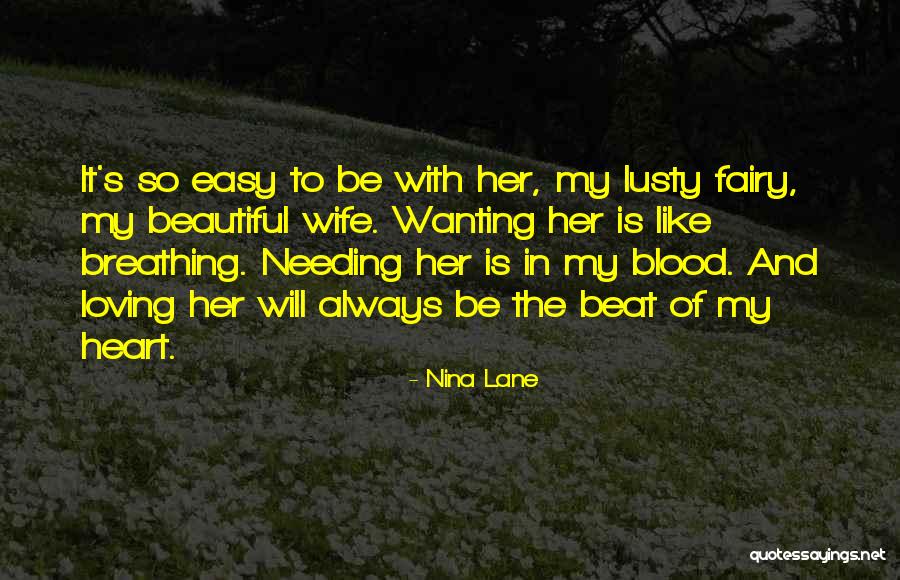 Loving Your Wife Quotes By Nina Lane Loving Your Wife Quotes By Nina Lane