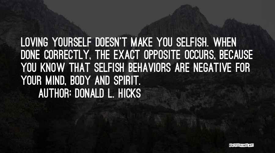 Loving Your Yourself Quotes By Donald L. Hicks