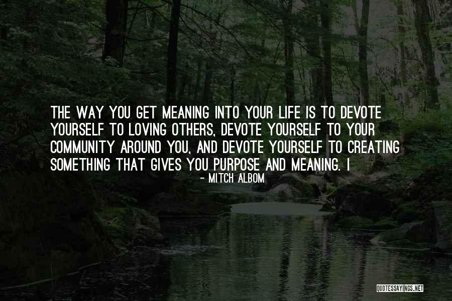 Loving Your Yourself Quotes By Mitch Albom Loving Your Yourself Quotes By Mitch Albom