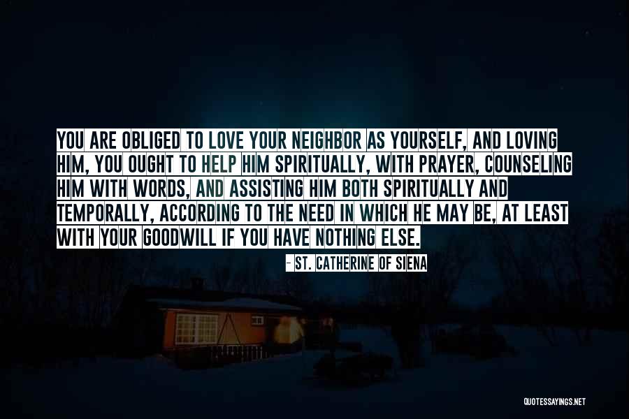 Loving Your Yourself Quotes By St. Catherine Of Siena Loving Your Yourself Quotes By St. Catherine Of Siena
