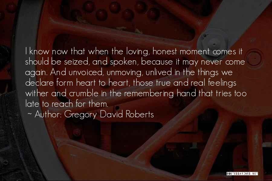 Loving Yourself Again Quotes By Gregory David Roberts