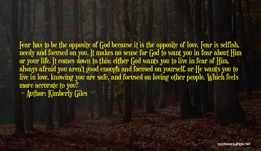 Loving Yourself And God Quotes By Kimberly Giles