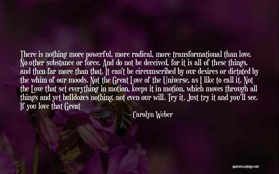 Loving Yourself And Life Quotes By Carolyn Weber