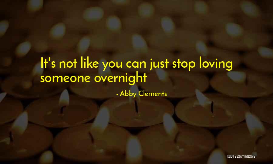 Loving Yourself And Moving On Quotes By Abby Clements Loving Yourself And Moving On Quotes By Abby Clements