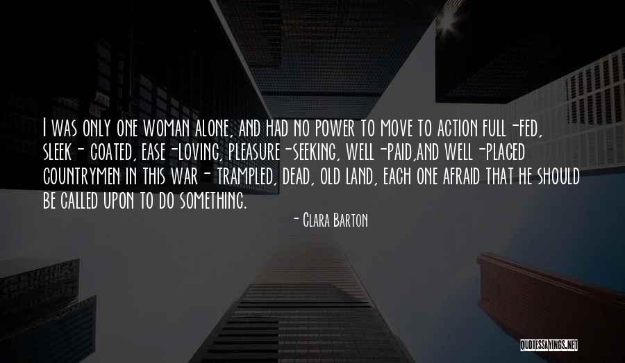 Loving Yourself And Moving On Quotes By Clara Barton Loving Yourself And Moving On Quotes By Clara Barton