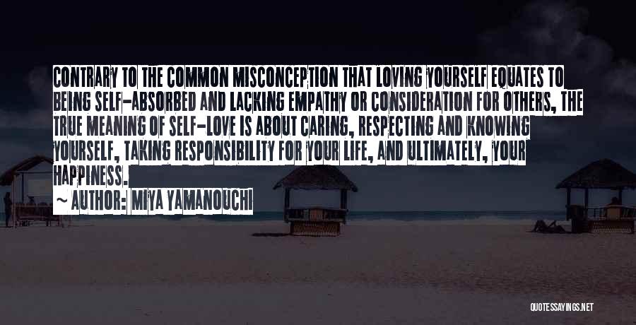 Loving Yourself And Your Life Quotes By Miya Yamanouchi
