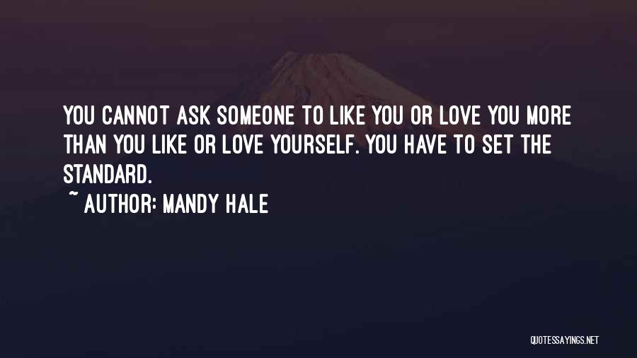 Loving Yourself More Quotes By Mandy Hale