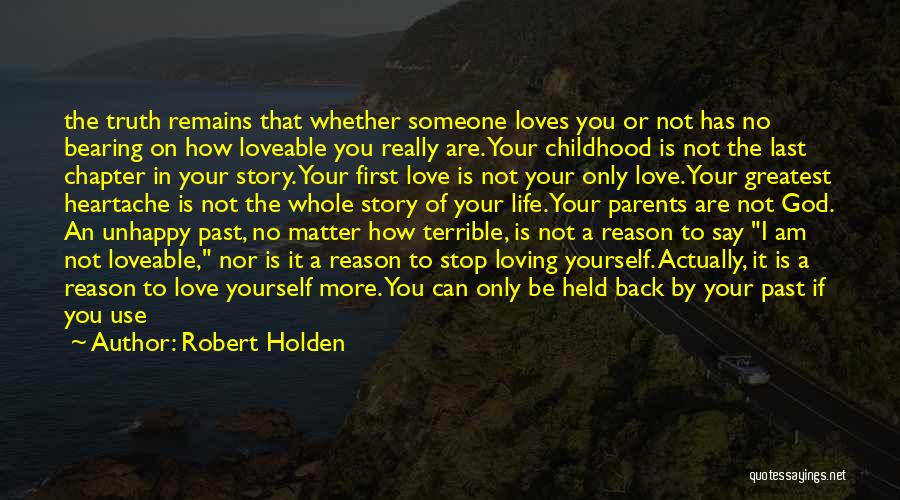 Loving Yourself More Quotes By Robert Holden
