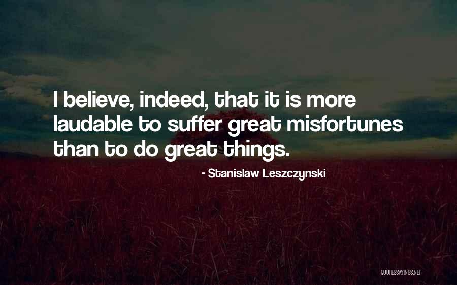 Loving Yourself Search Quotes Quotes By Stanislaw Leszczynski Loving Yourself Search Quotes Quotes By Stanislaw Leszczynski