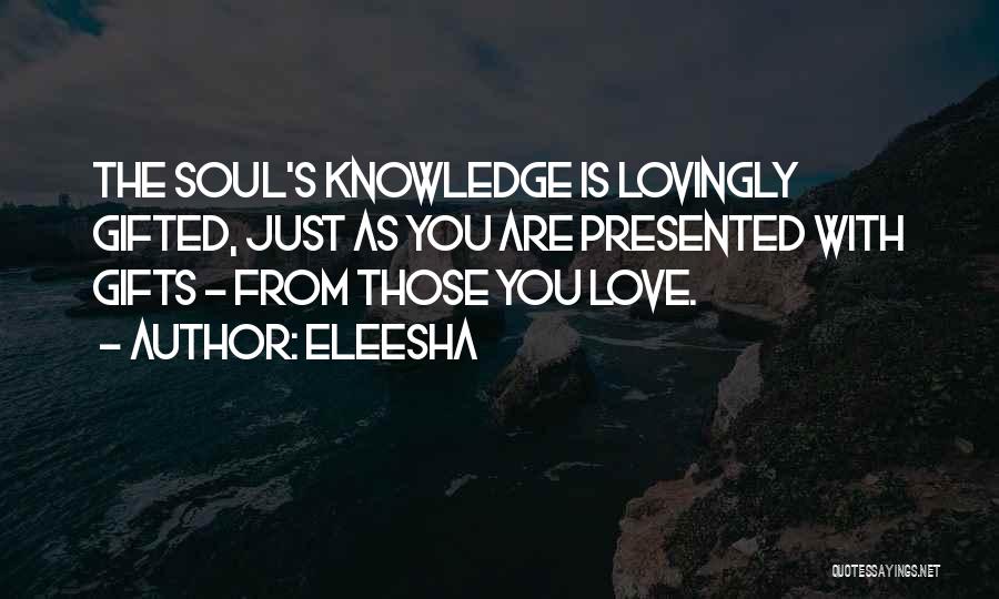 Lovingly Love Quotes By Eleesha