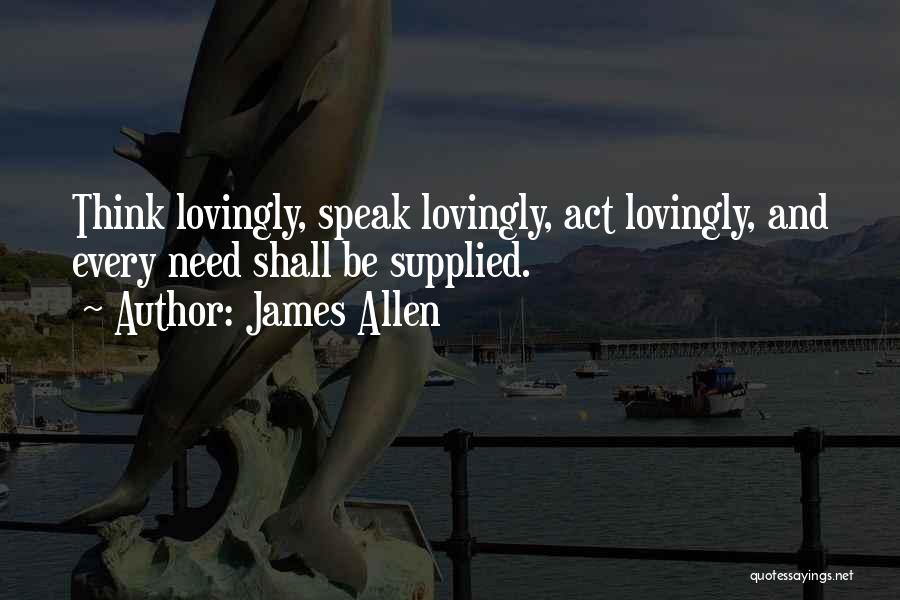 Lovingly Love Quotes By James Allen