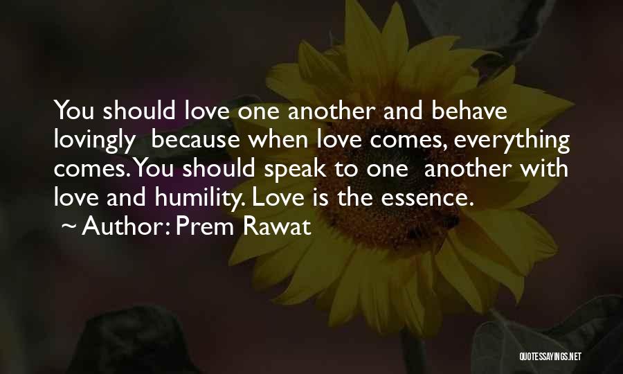 Lovingly Love Quotes By Prem Rawat