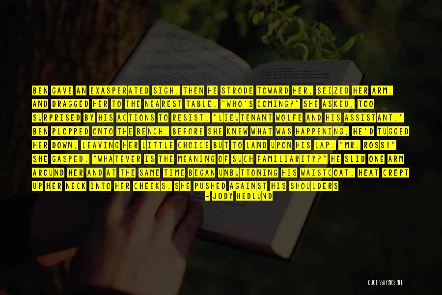 Lovita Cendana Quotes By Jody Hedlund Lovita Cendana Quotes By Jody Hedlund
