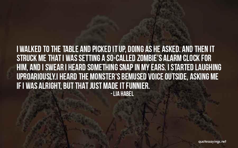 Lovitura De Berbec Quotes By Lia Habel Lovitura De Berbec Quotes By Lia Habel