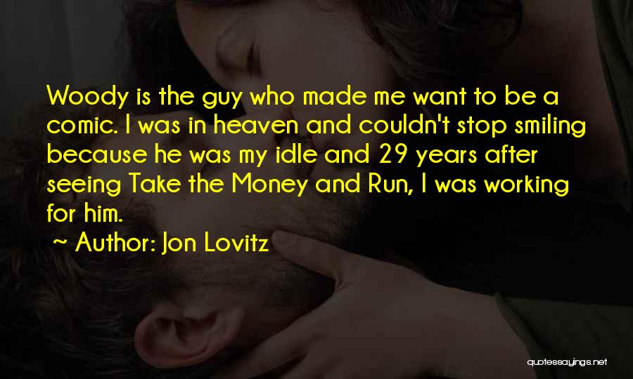 Lovitz Quotes By Jon Lovitz