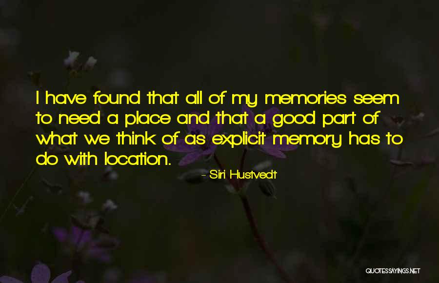 Lovullo Wreaths Quotes By Siri Hustvedt Lovullo Wreaths Quotes By Siri Hustvedt