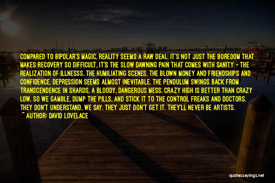 Low Back Pain Quotes By David Lovelace