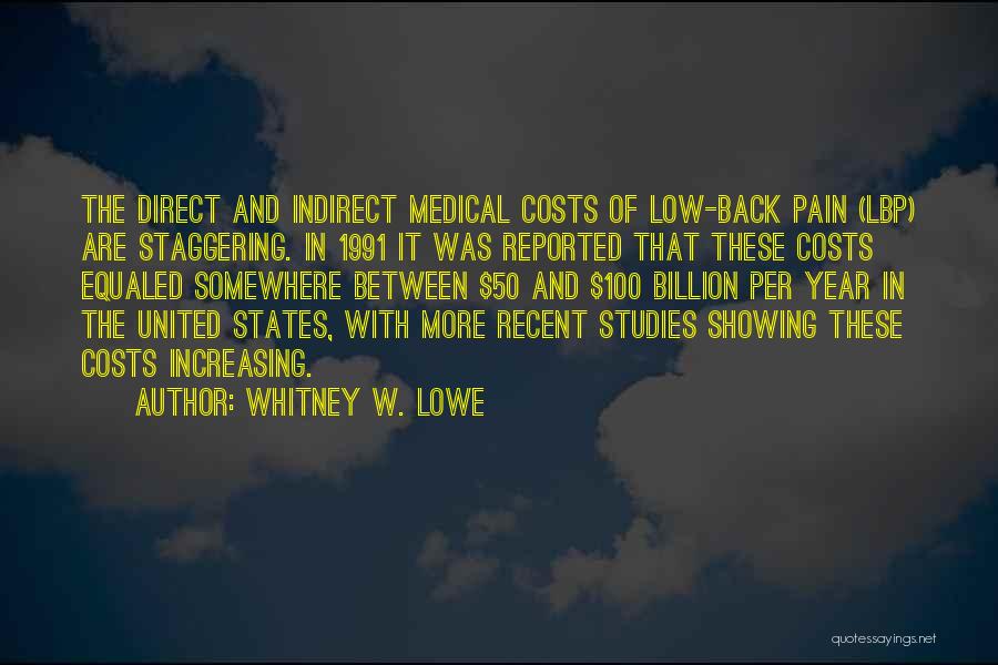 Low Back Pain Quotes By Whitney W. Lowe