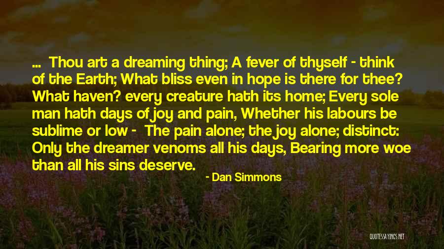Low Days Quotes By Dan Simmons Low Days Quotes By Dan Simmons
