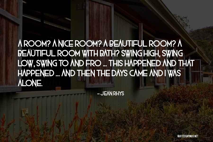 Low Days Quotes By Jean Rhys Low Days Quotes By Jean Rhys