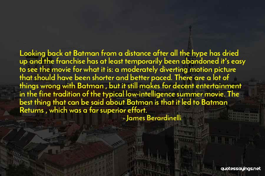 Low Effort Quotes By James Berardinelli Low Effort Quotes By James Berardinelli