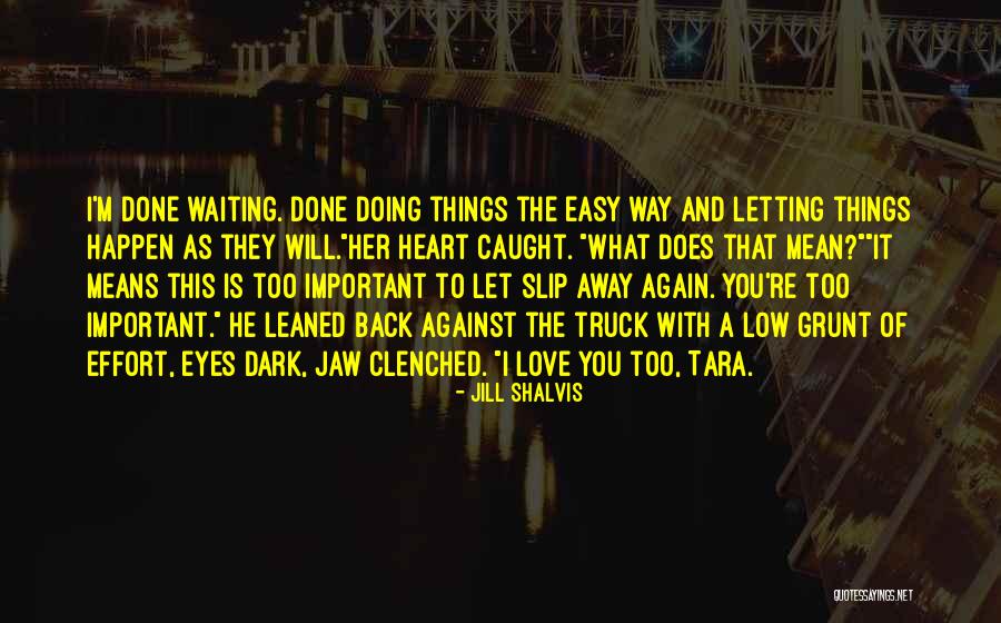 Low Effort Quotes By Jill Shalvis Low Effort Quotes By Jill Shalvis