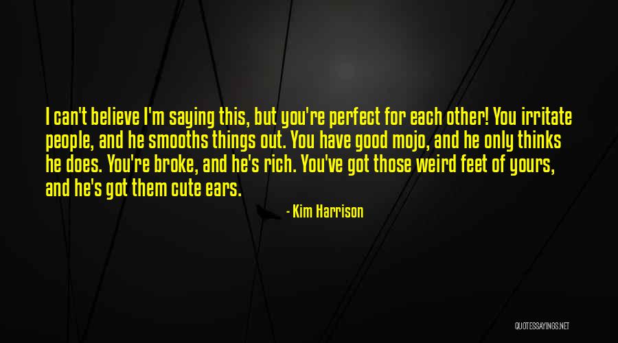 Low Graded Quotes By Kim Harrison Low Graded Quotes By Kim Harrison