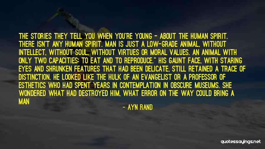 Low Intellect Quotes By Ayn Rand