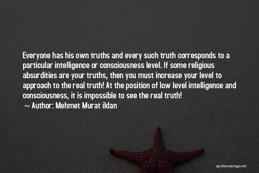 Low Intelligence Quotes By Mehmet Murat Ildan