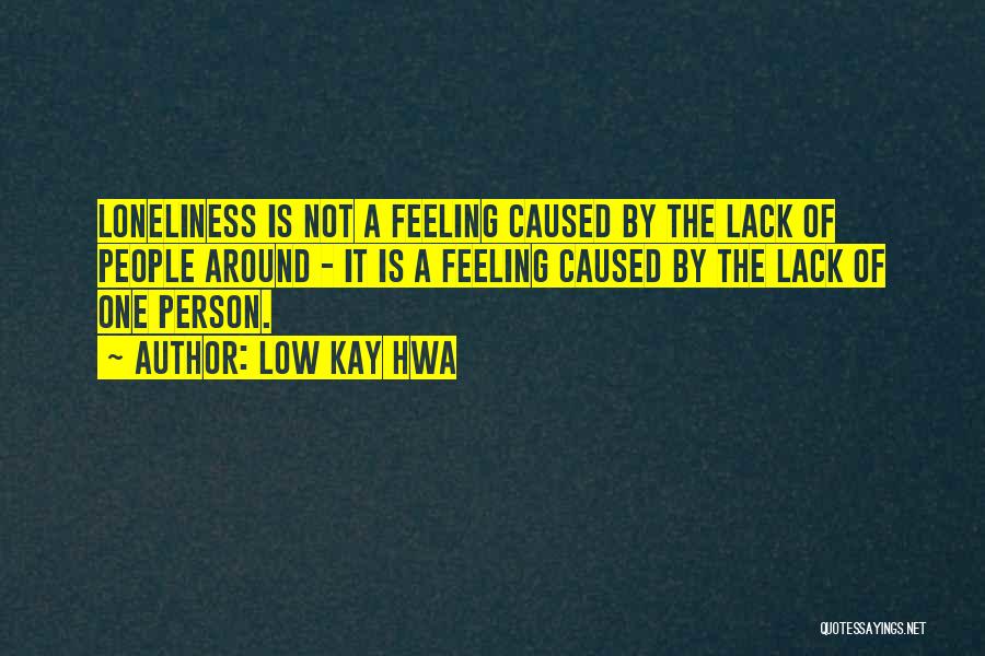 Low Kay Hwa Quotes 819746