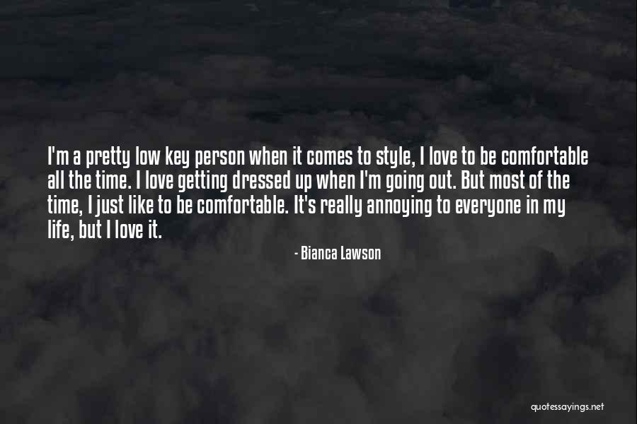 Low Key Love Quotes By Bianca Lawson